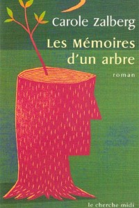 memoires-d-un-arbre-couv-livre-carole-zalberg