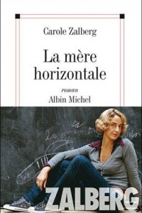 mere-horizontale-couv-livre-carole-zalberg
